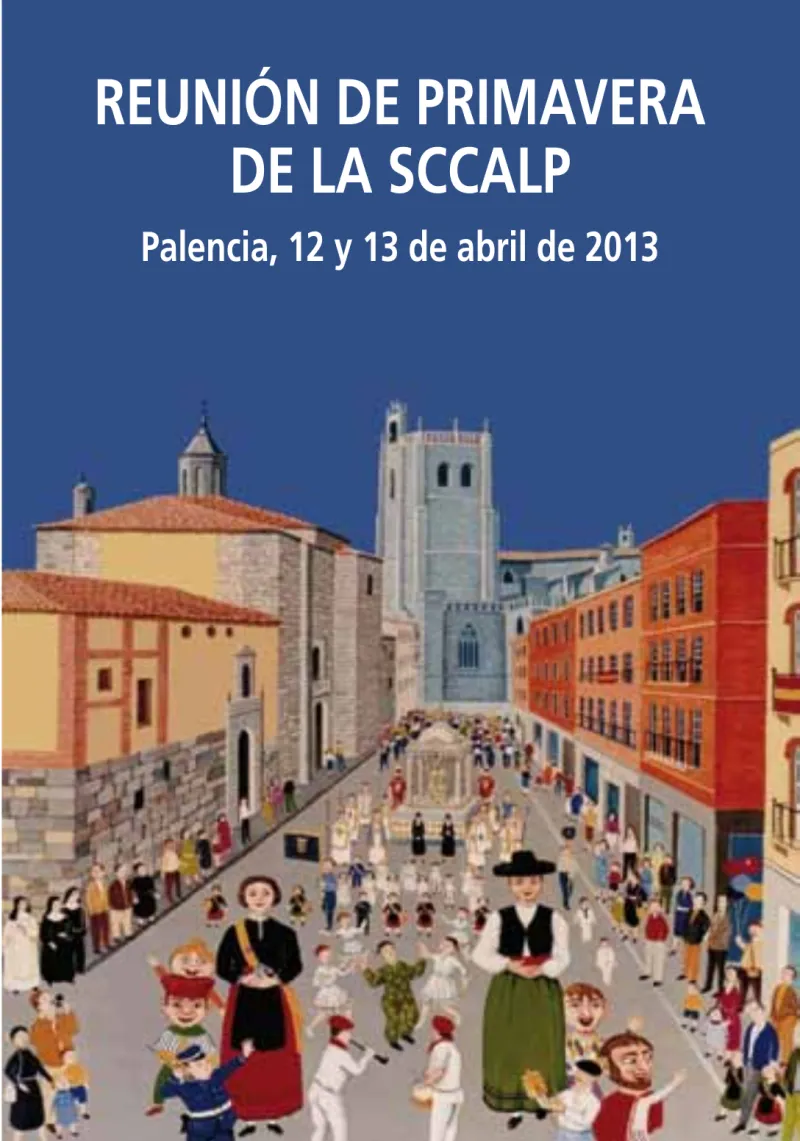 Reunión de Primavera de la SCCALP 2013